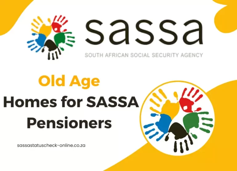 Old Age Homes for SASSA Pensioners