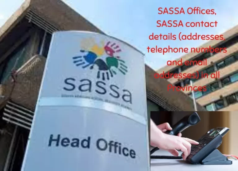 SASSA Offices and Contact Details